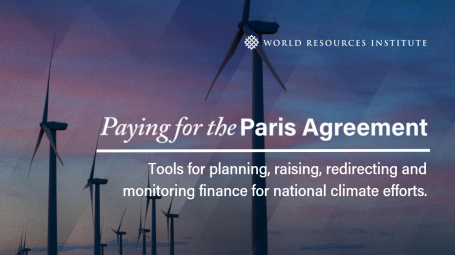 Background of windmills at dusk with text that reads "Paying for the Paris Agreement: Tools for planning, raising, redirecting and monitoring finance for national climate efforts."